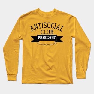 Antisocial Club President Long Sleeve T-Shirt